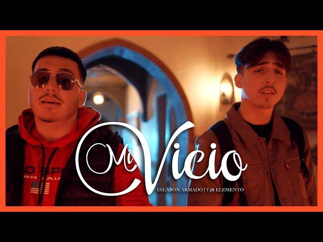 Mi Vicio - (Video Oficial) - Eslabon Armado y T3R Elemento - DEL Records 2020