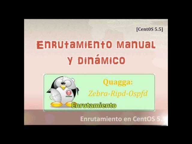 Enrutamiento Manual y Dinamico - CentOS 5.5