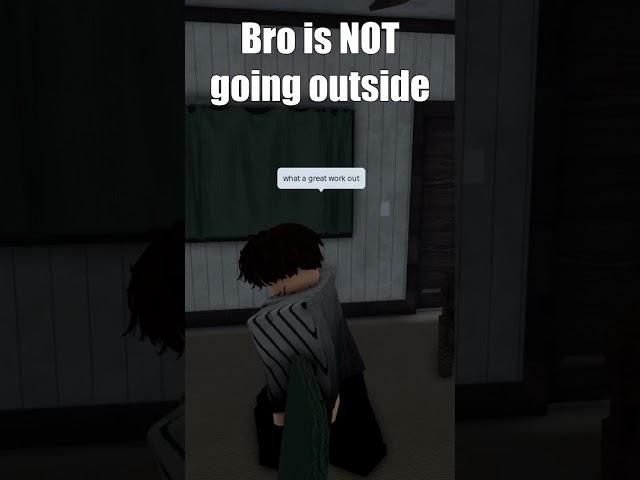 Never Going Outside Again