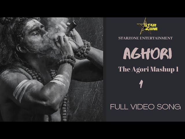 Aghori Mashup | New DJ Song 2020 | Directed by Pramod Thakur | STARZONE ENTERTAINMENT Present to you