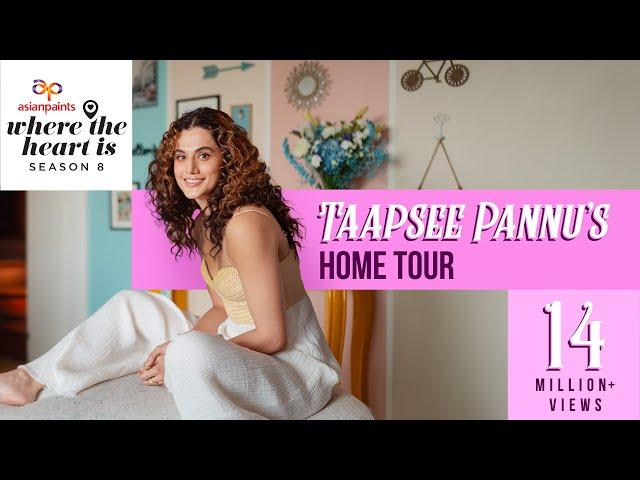 Asian Paints Where The Heart Is S8 E3 | Featuring Taapsee Pannu's Eclectic Style Home