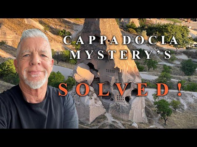 Cappadocia Mystery’s SOLVED!