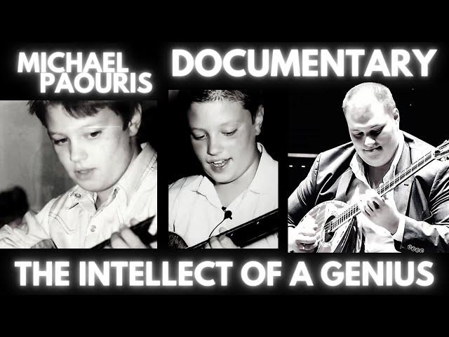 MICHAEL PAOURIS: THE INTELLECT OF A GENIUS / ΜΙΧΑΛΗΣ ΠΑΟΥΡΗΣ: Ο ΝΟΥΣ ΜΙΑΣ ΙΔΙΟΦΥΙΑΣ (Official - 4K)