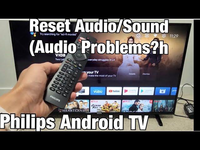 Philips Android TV: How to Reset Audio/Sound  (Audio Problems?)