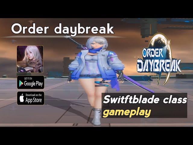 Order daybreak swiftblade class gameplay