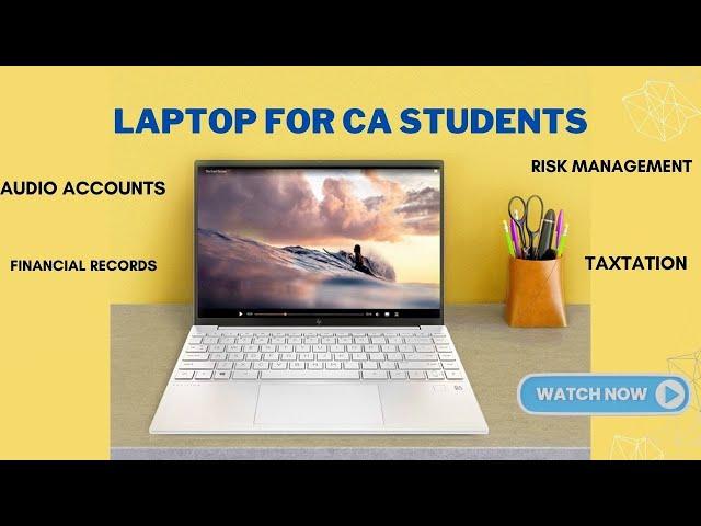 Best Laptops for CA StudentsLaptop for accountant studentsbest laptop for students