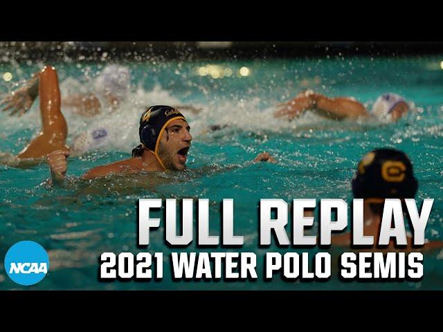 Cal vs. UCLA: 2021 NCAA men's water polo semifinals | FULL REPLAY