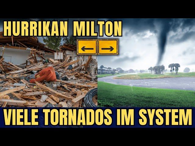 FLORIDA Hurrikan Milton war Extrem: Tornados, Sturmfluten und Regenmassen