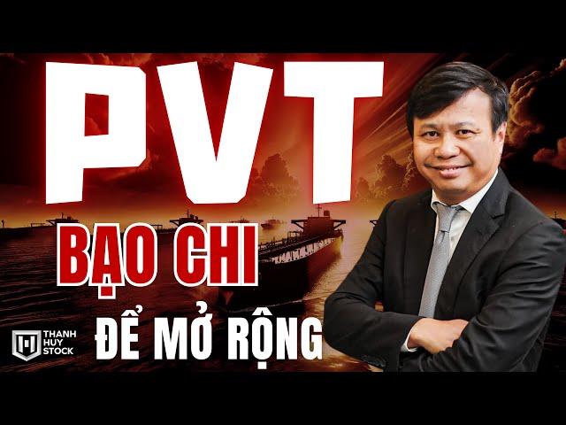 Cổ Phiếu PVT, Bạo Chi Để Mở Rộng @t_huystock