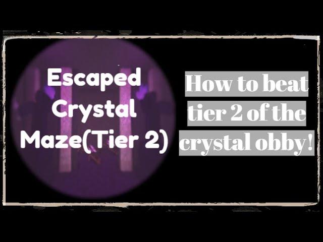 Crystal Obby Tier 2 Guide(Roblox Robbing Tycoon)