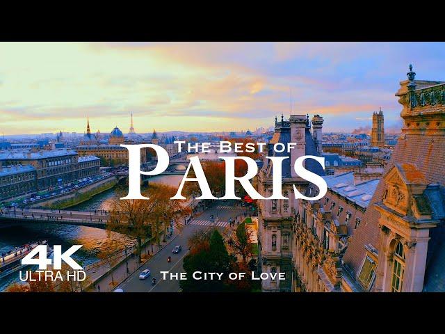 [4K] Best of PARIS 2024  2 Hour Drone Aerial Relaxation Film UHD | FRANCE