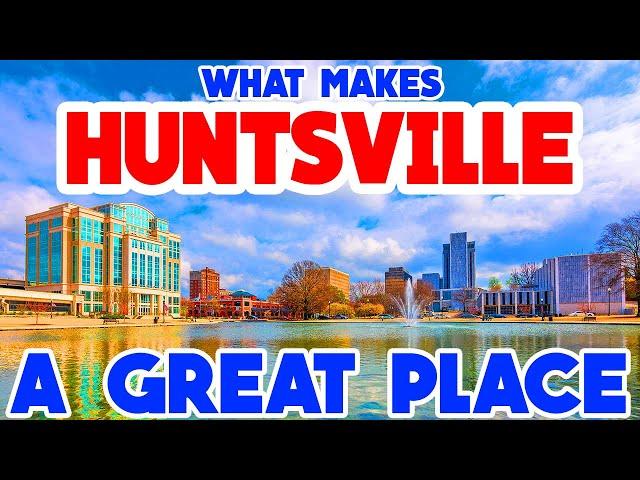 Huntsville, Alabama - The TOP 10 Places you NEED to see!