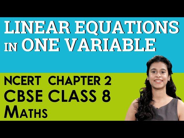 Linear Equation in One Variable CBSE Class 8