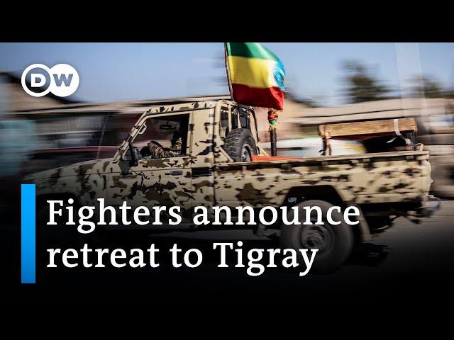 Tigrayan fighters announce they are withdrawing from rest of Ethiopia | DW News