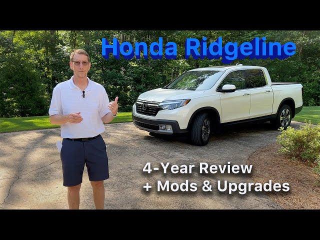 Honda Ridgeline review and upgrades after four years of ownership.