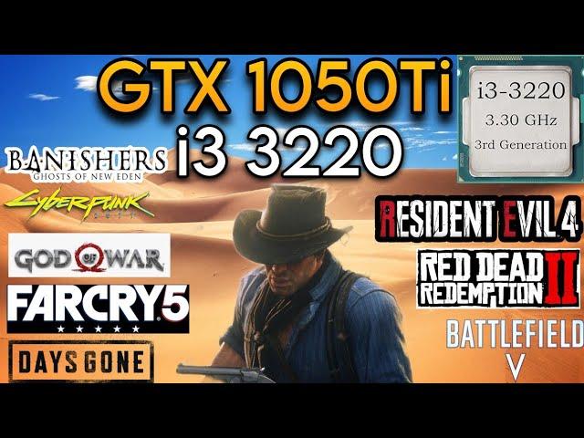 GTX 1050 Ti + i3 3220 & 16GB Ram | Test In 10 Games !