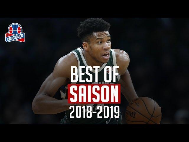 BEST OF SAISON NBA 2018/2019 - LE RECAP #1- LE CROSSOVER