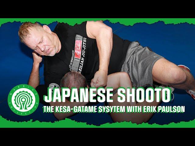 The Kesa Gatame System - Japanese Shooto for MMA and BJJ with Erik Paulson