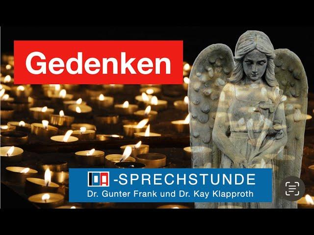 „Gedenken“: IDA-Sprechstunde mit Dr. Gunter Frank und Dr. Kay Klapproth vom 25.12.2024