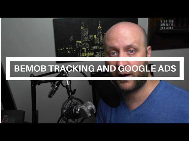 BeMob Tracking With Google Ads