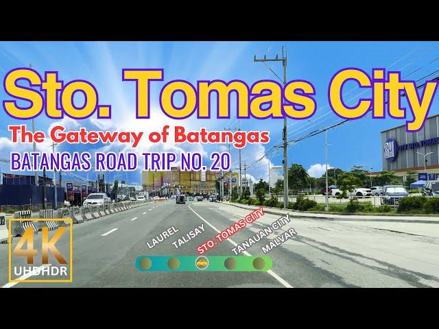 SANTO TOMAS CITY | The Gateway of Batangas | CALABARZON | Batangas Road Trip No. 20 | 4K HDR