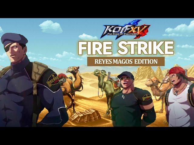 KOF XV - FIRE STRIKE Reyes Magos Edition North America Weekly Thursday tournament