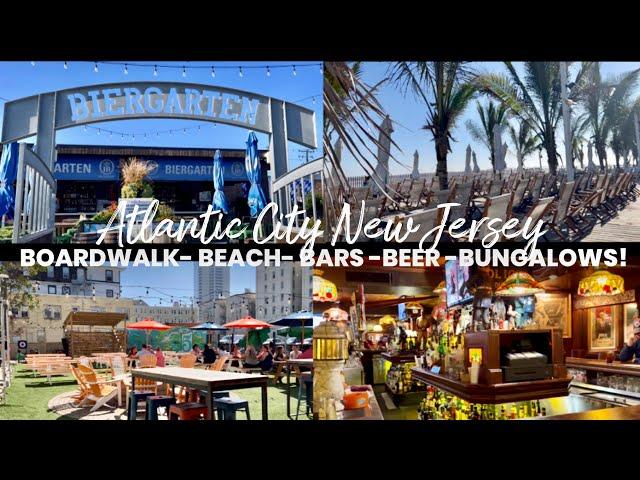 Exploring Atlantic City! Boardwalk beer pubs & beach bars and Walk on Pacific Ave!