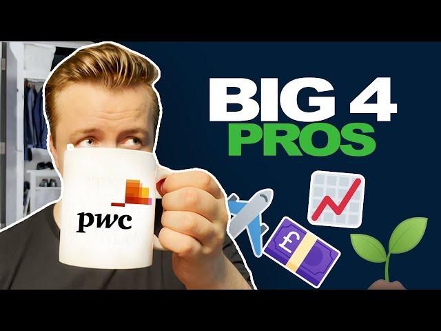 5 Reasons Why Working At The BIG 4 IS Worth It! (PwC, Deloitte, KPMG, EY)