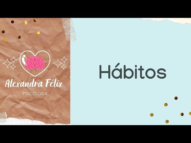 Los hábitos en la Infancia