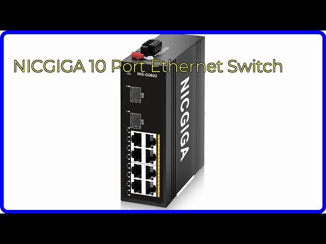 REVIEW (2024): NICGIGA 10 Port Ethernet Switch. ESSENTIAL details.