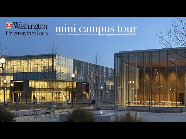 mini campus tour | washington university in st. louis