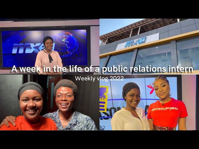 A WEEK IN MY LIFE AS A PUBLIC RELATIONS INTERN AT MX24GH.