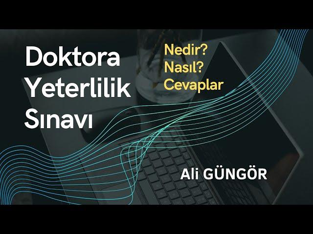 Doktora Yeterlilik Süreci ve Sınavı Nedir? Nasıl Hazırlanır? Hacettepe Üniversitesi