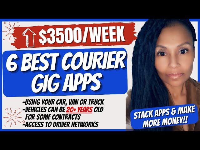 6 Best Courier GIG Apps to Make $3,500/Week! Start Earning Big NOW 