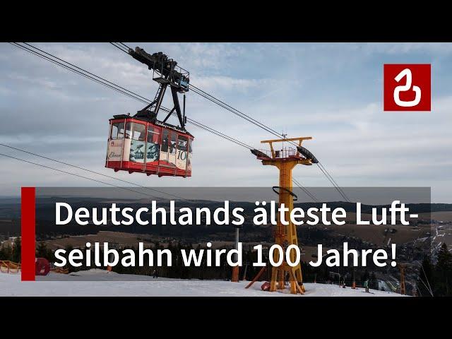 Fichtelberg-Schwebebahn Oberwiesenthal | Deutschlands älteste Luftseilbahn | Jubilar in Sachsen