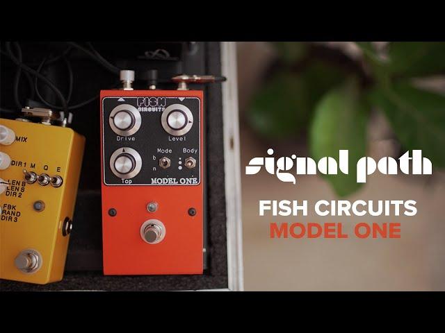 Versatile Preamp, Overdrive, Boost & Fuzzdrive All-In-1 | Fish Circuits Model One | Signal Path