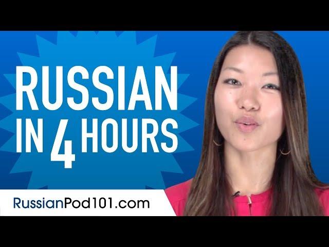 Learn Russian in 4 Hours - ALL the Russian Basics You Need