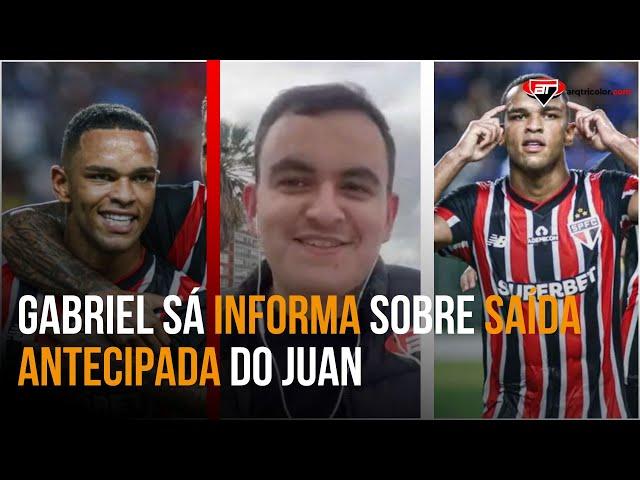 "O São Paulo ACERTOU a SAÍDA ANTECIPADA do Juan por..." Gabriel Sá DETALHA saída de atacante