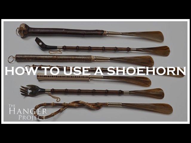 How To Use A Shoehorn | Kirby Allison