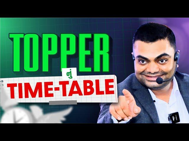 Most Effective Time Table | Topper Time Table | by Ashok Gujjar | Students| Daily Routine of Topper