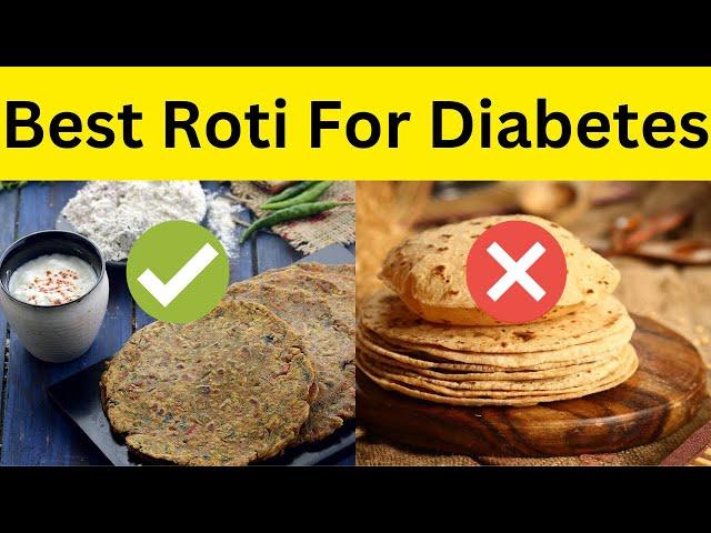 Best Roti for Diabetes|Roti For Sugar Patients|Healthy Diet Hub