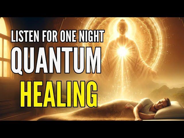 QUANTUM HEALING IN 1 NIGHT | Hypnosis REPROGRAM YOUR MIND WHILE YOU SLEEP – NO ADS!