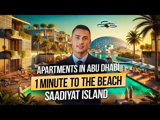 Abu Dhabi Saadiyat Island 2024 | BEST BEACHES IN THE UAE, Museums, and Real Estate MAMSHA GARDENS