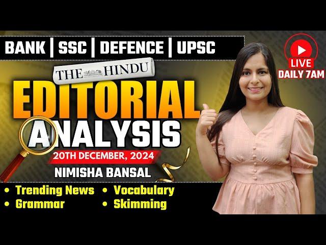 Editorial Analysis | 20th December, 2024 | Vocab, Grammar, Reading, Skimming | Nimisha Bansal