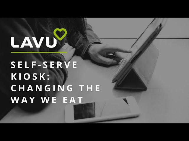 Lavu - iPad Based POS for Restaurants (Self Serve Kiosk)