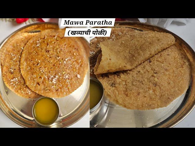 Easy to Make Khavyachi Poli / Mawa Paratha Recipe