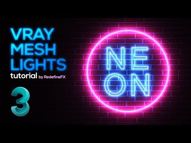 Vray Mesh Lights Quick Tutorial in 3Ds Max #RedefineFX