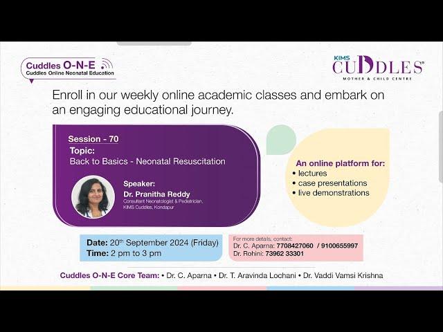 Session 70: " Back to Basics - Neonatal Resuscitation " by Dr. Pranitha Reddy | KIMS Cuddles O-N-E