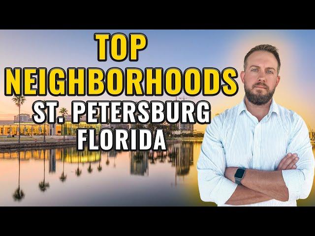 Best Neighborhoods to Live in St. Petersburg, Florida !