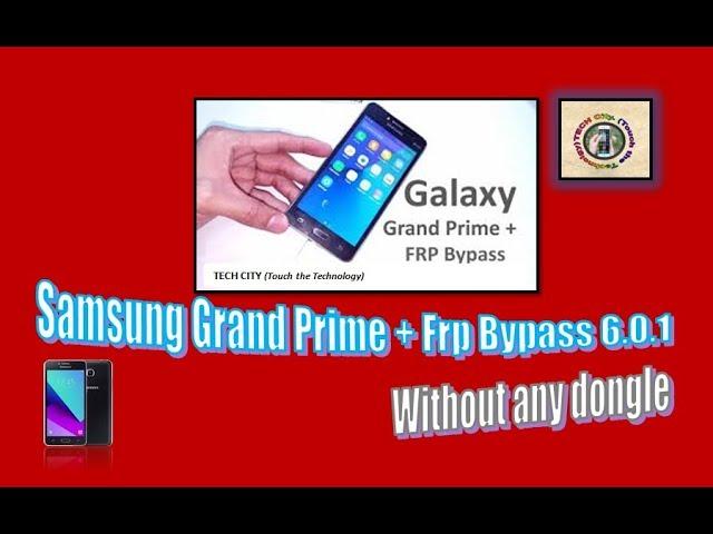 Samsung G532F FRP Bypass Android 6.0.1